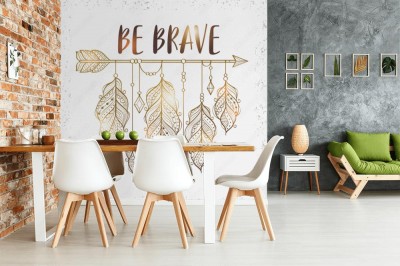 Fototapeta z napisem „bądź odważny”